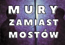 Mury zamiast mostów (2015)